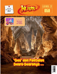 Image of 'Gua' dan Pantulan Suara-Suaranya ... (Kuark Komik Sains Level 2 Edisi 059 untuk Kelas 3-4 SD)