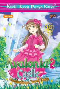 Avalonia Castle 2: Kembalinya Sang Raja (Kecil-Kecil Punya Karya)