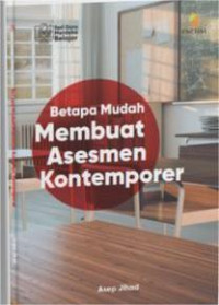 Betapa Mudah Membuat Asesmen Kontemporer