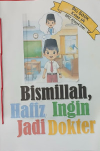Image of Big Book: Bismillah, Hafiz Ingin jadi Dokter