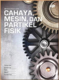 Cahaya, Mesin, dan Fisika Partikel