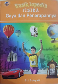 Image of Ensiklopedia Fisika: Gaya dan Penerapannya
