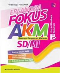 Erlangga Fokus AKM SD/MI (Literasi Membaca, Numerasi)