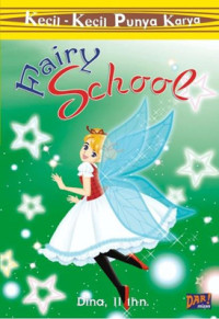 Fairy School (Kecil-Kecil Punya Karya)