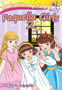 Faquella Girls 2 (Penulis Cilik Punya Karya)
