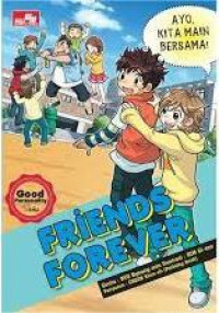 Friends Forever (Ayo Kita Main Bersama!)