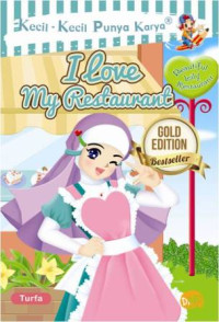 I Love My Restaurant (Kecil-Kecil Punya Karya)