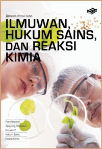 Ilmuwan, Hukum Sains, dan Reaksi Kimia