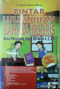 Pintar Lulus Ujian Bahasa Inggris untuk SD Kelas 4,5,6