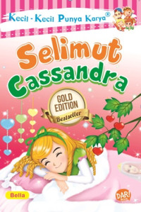 Selimut Cassandra (Kecil-Kecil Punya Karya)