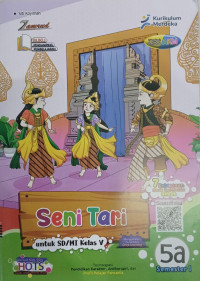 Image of Seni Tari 5a Semester I untuk SD/MI Kelas V (Kurikulum Merdeka)