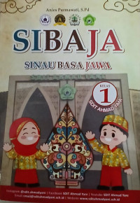 SIBAJA: Sinau Basa Jawa Kelas 1 SDIT Ahmad Yani (2025)