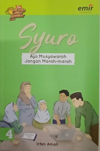Syuro: Ayo Musyawarah Jangan Marah-marah (4)