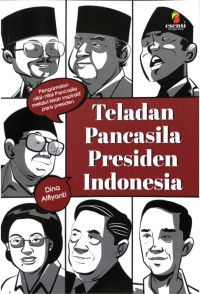 Teladan Pancasila Presiden Indonesia